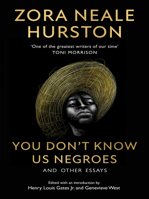 Title details for You Don't Know Us Negroes and Other Essays by Zora Neale Hurston - Available